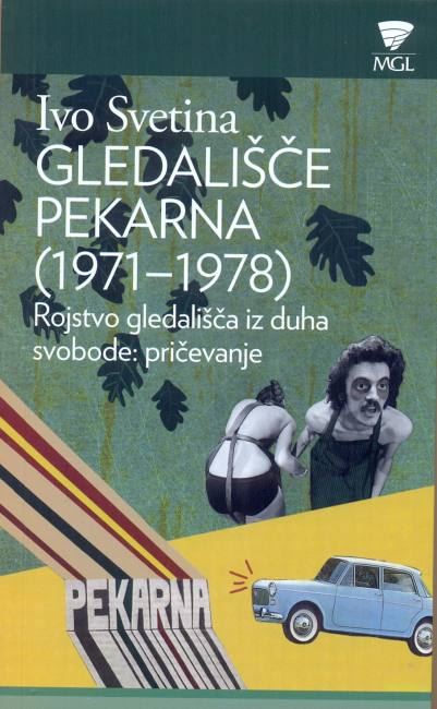 Gledališče Pekarna : (1971 - 1978)