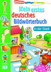 Mein erstes deutsches Bildwörterbuch - In der Stadt