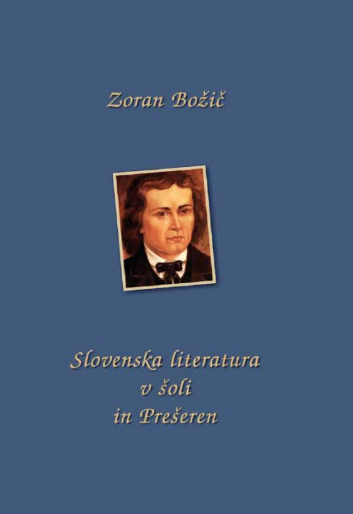 Slovenska literatura v šoli in Prešeren