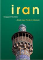 Iran: dežela med Perzijo in islamom