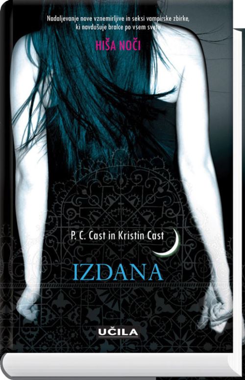 Izdana (Hiša noči, 2. knjiga)