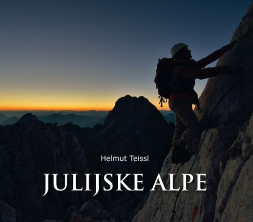 Julijske alpe (2. obdelana in dopolnjena izdaja)