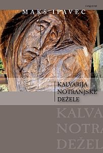 KALVARIJA NOTRANJSKE DEŽELE