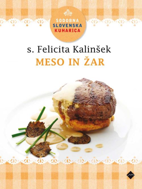 Sodobna slovenska kuharica: Meso in žar