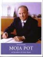 Moja pot : od Bezjakov do Luke Koper