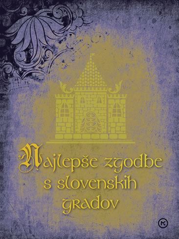 NAJLEPŠE ZGODBE S SLOVENSKIH GRADOV