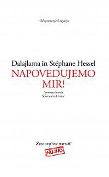 Napovedujemo mir! Za napredek duha
