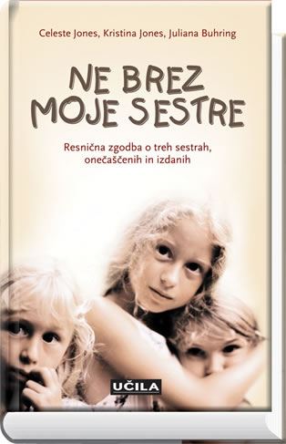 NE BREZ MOJE SESTRE