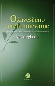 OZAVEŠČENO PREHRANJEVANJE