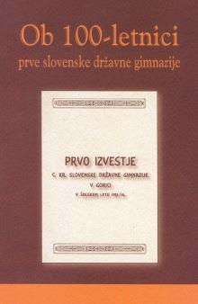 OB 100-LETNICI SLOVENSKE DRŽAVNE GIMNAZIJE