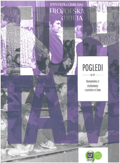 Pogledi - Humanistika in družboslovje v prostoru in času