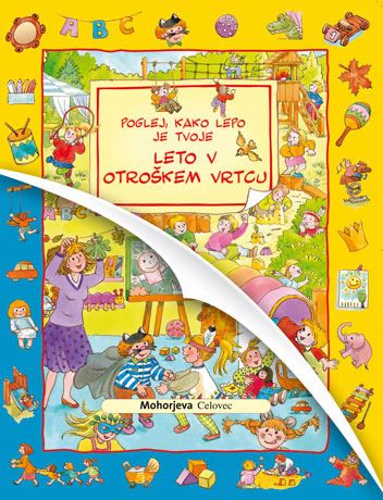 Poglej, kako lepo je tvoje leto v otroškem vrtcu