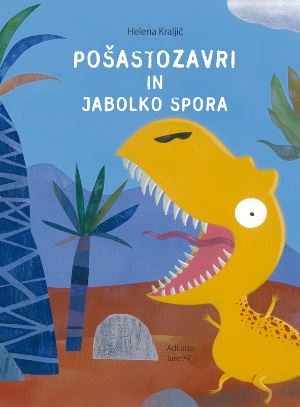 POŠASTOZAVRI IN JABOLKO SPORA