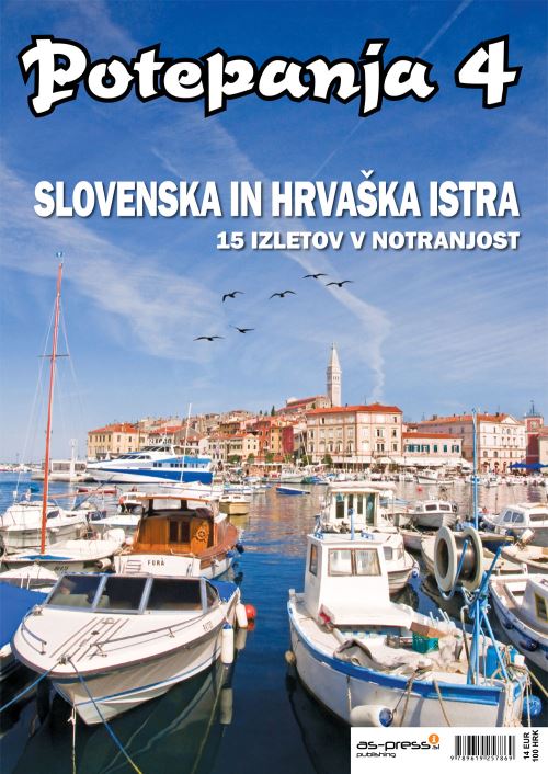 POTEPANJA 4, SLOVENSKA IN HRVAŠKA ISTRA