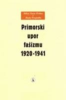 Primorski upor fašizmu: 1920-1941