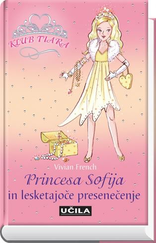 Princesa Sofija in lesketajoče presenečenje