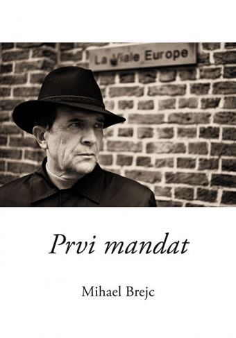 PRVI MANDAT