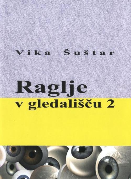 RAGLJE V GLEDALIŠČU 2