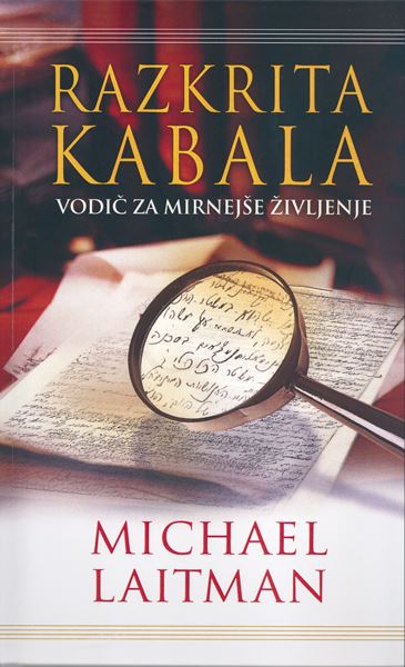 Razkrita kabala: vodič za mirnejše življenje