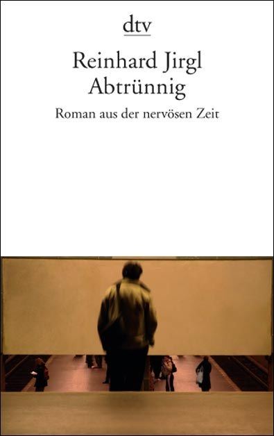 Abtruennig: roman aus der nervoesen zeit