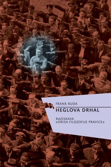 Heglova drhal - Raziskava Orisa filozofije pravice