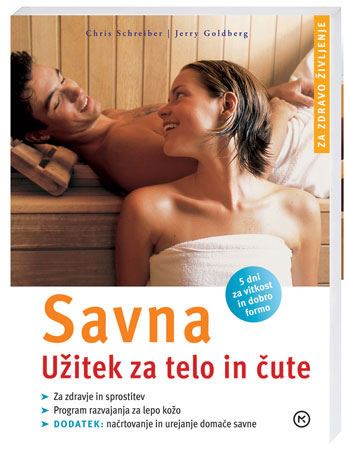 Savna: užitek za telo in čute