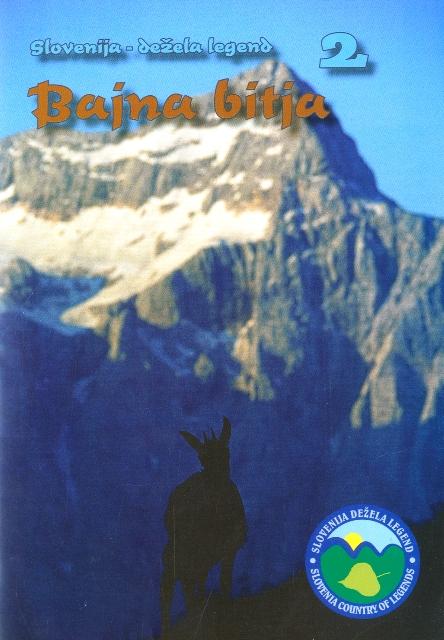 Slovenija – dežela legend 2. bajna bitja