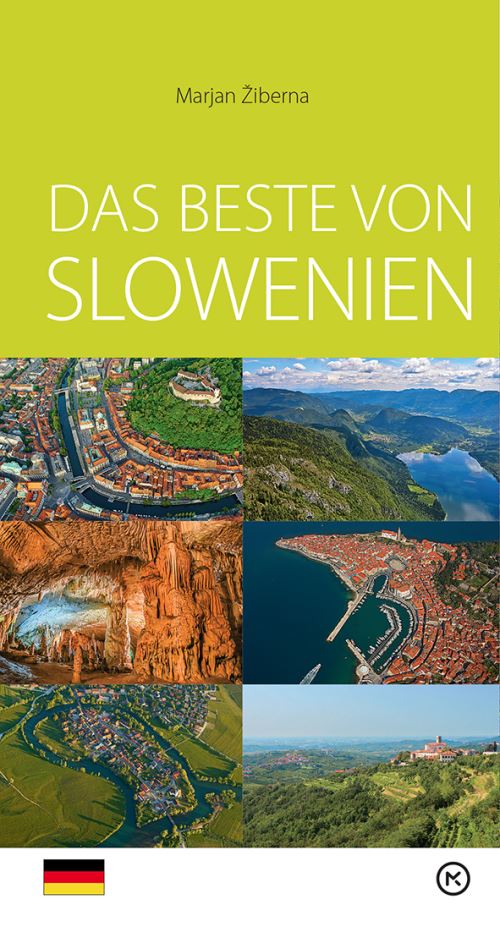 Das beste von Slowenien (Slovenija - turistični vodnik, nemški jezik)