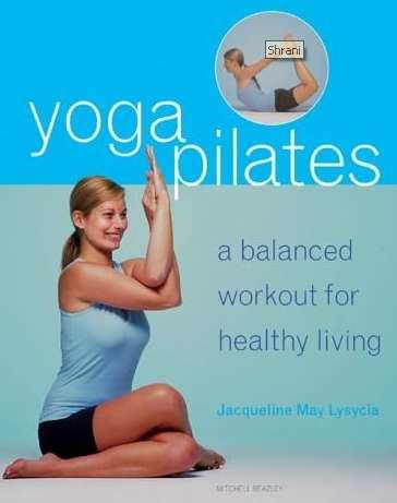 Yoga Pilates: a Balanced Workout for Healthy Living