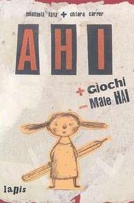 Ahi + giochi - male hai