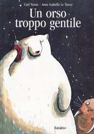 Un orso troppo gentile