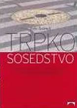 Trpko sosedstvo: nekateri vidiki odnosov med sosednjima državama v obdobju 1946-2001