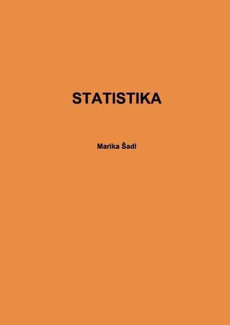STATISTIKA, učbenik za statistiko za programa Ekonomski tehnik SSI in Ekonomski tehnik PTI