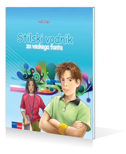 STILSKI VODNIK ZA VSAKEGA FANTA