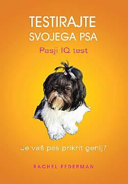 Testirajte svojega psa: pasji IQ test