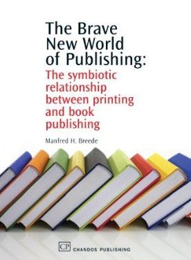 Brave New World of Publishing