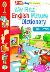 My First English Picture Dictionary - the Town