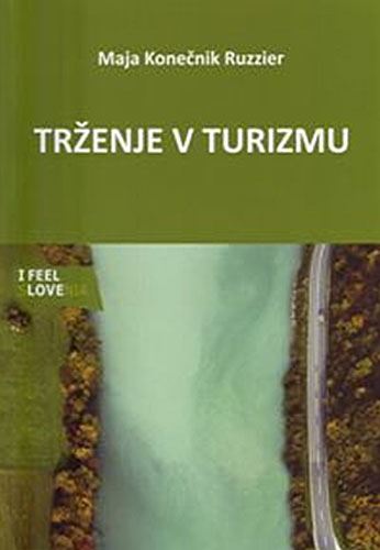 TRŽENJE V TURIZMU