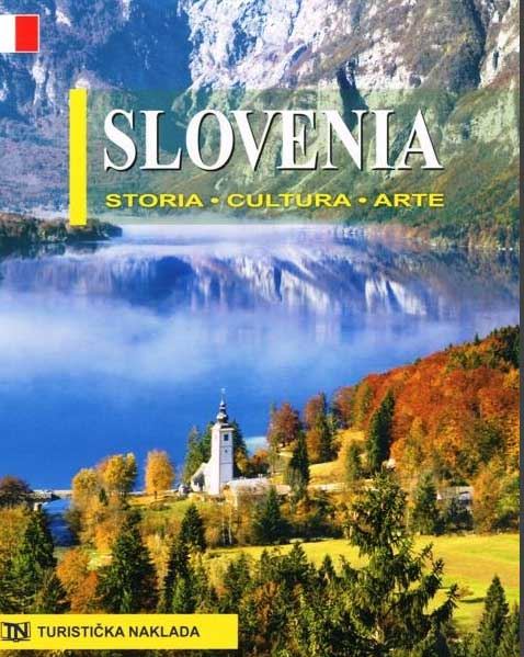 Slovenija – zgodovina, kultura, umetnost (italijanski jezik)