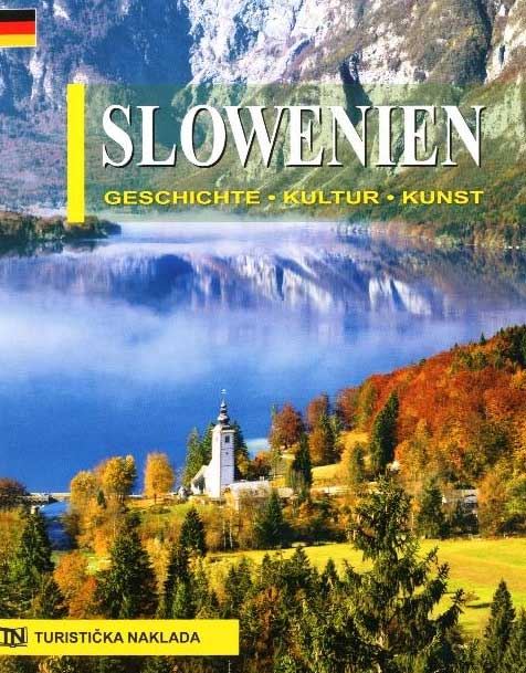 Slovenija – zgodovina, kultura, umetnost (nemški jezik)