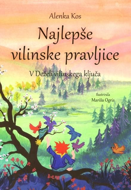 Najlepše vilinske pravljice: V Deželi vilinskega ključa