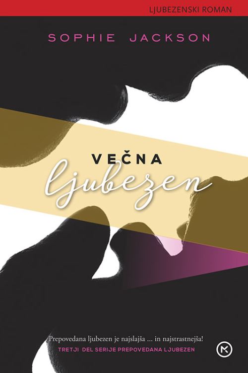 Večna ljubezen (3. del serije Prepovedana ljubezen)