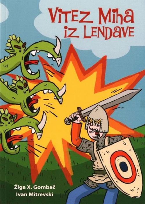 VITEZ MIHA IZ LENDAVE