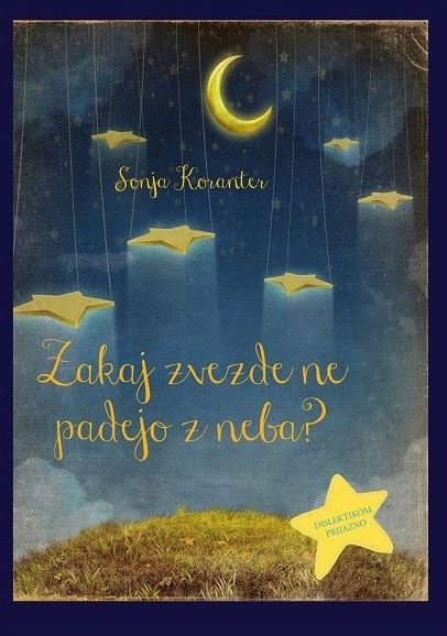 ZAKAJ ZVEZDE NE PADEJO Z NEBA?