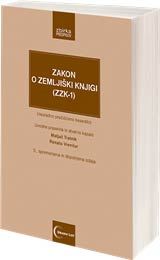 Zakon o zemljiški knjigi (ZZK-1) (neuradno prečiščeno besedilo, 3. spremenjena in dopolnjena izdaja)