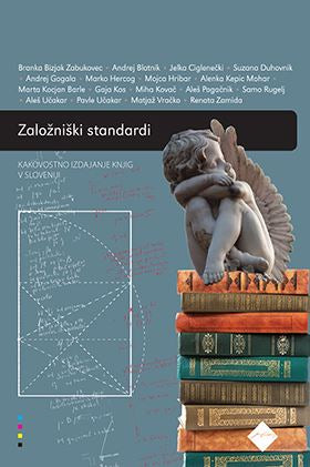 Založniški standardi - Kakovostno izdajanje knjig v Sloveniji