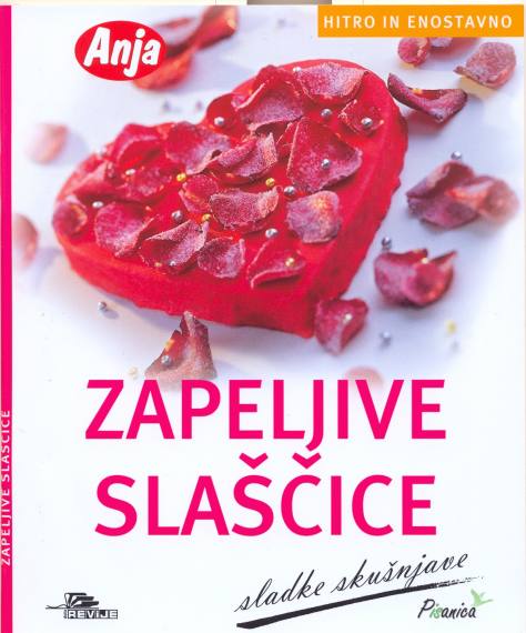 ZAPELJIVE SLAŠČICE