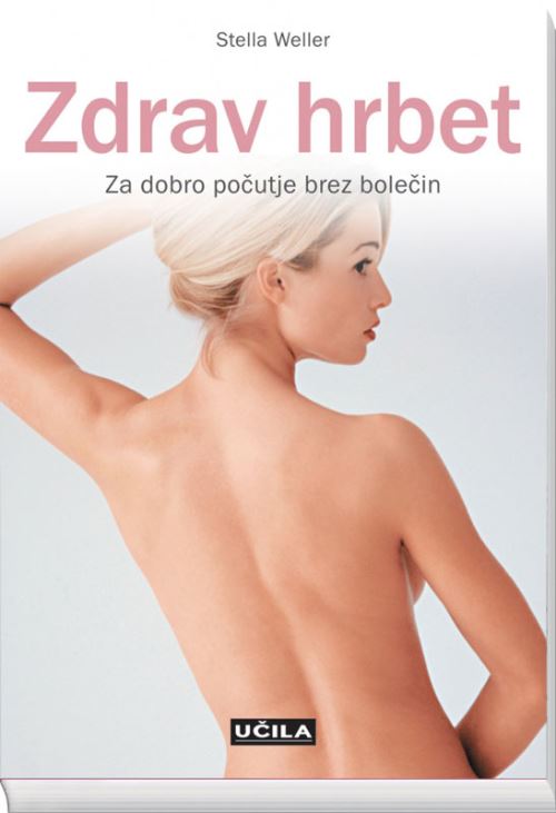 Zdrav hrbet - za dobro počutje brez bolečin