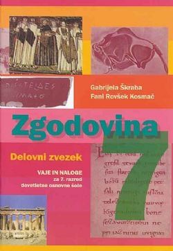 ZGODOVINA 7/9 VAJE IN NALOGE