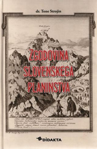 ZGODOVINA SLOVENSKEGA PLANINSTVA